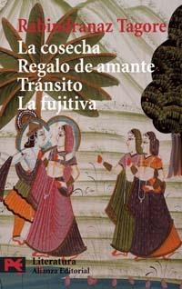 LA COSECHA ; REGALO DE AMANTE ; TRANSITO ; LA FUGITIVA (LB) | 9788420659268 | TAGORE, RABINDRANATH | Librería Castillón - Comprar libros online Aragón, Barbastro