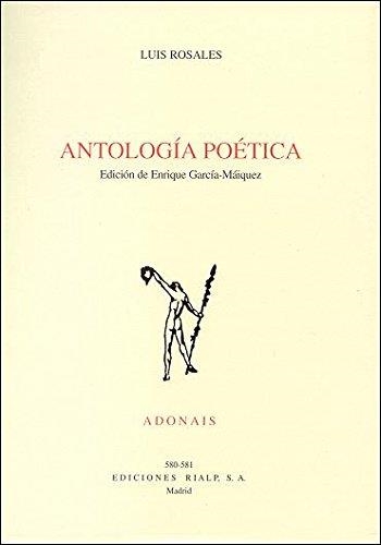 ANTOLOGIA POETICA (LUIS ROSALES) | 9788432135330 | ROSALES, LUIS | Librería Castillón - Comprar libros online Aragón, Barbastro