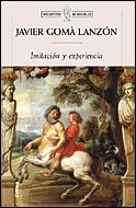 IMITACION Y EXPERIENCIA (BOLSILLO) | 9788484326427 | GOMA LANZON, JAVIER | Librería Castillón - Comprar libros online Aragón, Barbastro