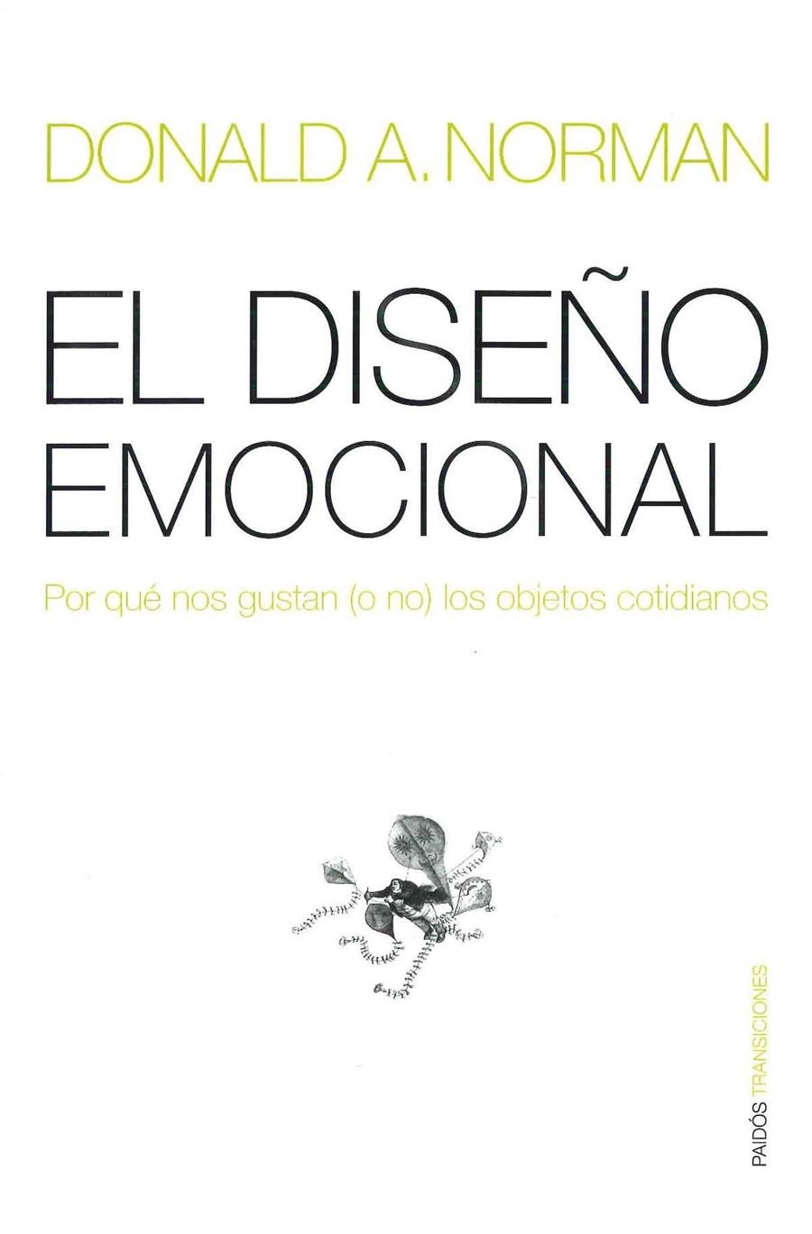 DISEÑO EMOCIONAL, EL | 9788449317293 | NORMAN, DONALD A. | Librería Castillón - Comprar libros online Aragón, Barbastro