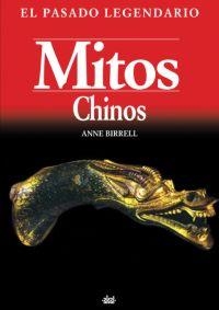 MITOS CHINOS | 9788446022312 | BIRRELL, ANNE | Librería Castillón - Comprar libros online Aragón, Barbastro