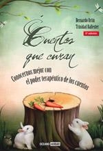 CUENTOS QUE CURAN : CONOCERNOS MEJOR CON EL PODER TERAPEUTIC | 9788475562254 | ORTIN PEREZ, BERNARDO | Librería Castillón - Comprar libros online Aragón, Barbastro