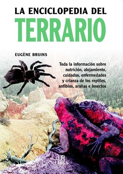 ENCICLOPEDIA DEL TERRARIO, LA | 9788466211529 | BRUINS, EUGENE | Librería Castillón - Comprar libros online Aragón, Barbastro