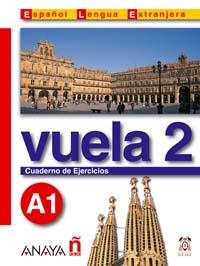 VUELA 2 A1 CUADERNO DE EJERCICIOS (INTENSIVO) | 9788466745338 | Librería Castillón - Comprar libros online Aragón, Barbastro