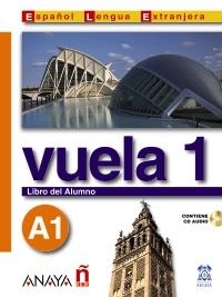 VUELA 1 A1 LIBRO DEL ALUMNO (INTENSIVO) | 9788466745291 | Librería Castillón - Comprar libros online Aragón, Barbastro