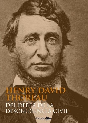 Del deber de la desobediencia civil | 9788494040429 | Thoreau, Henry David | Librería Castillón - Comprar libros online Aragón, Barbastro