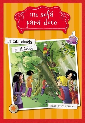 La tatarabuela en el árbol | 9788424654313 | Puricelli Guerra, Elisa | Librería Castillón - Comprar libros online Aragón, Barbastro