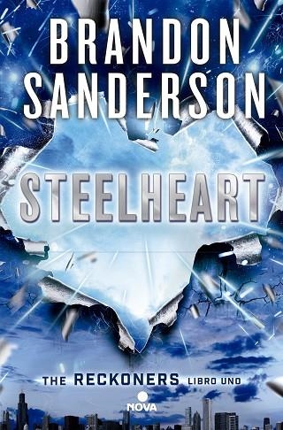 Steelheart (Trilogía de los Reckoners 1) | 9788466658355 | Brandon Sanderson | Librería Castillón - Comprar libros online Aragón, Barbastro