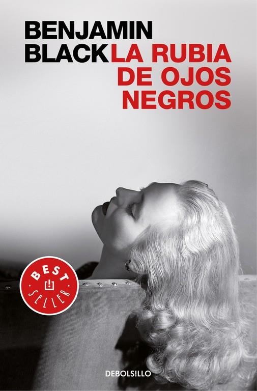 La rubia de ojos negros | 9788466331821 | Benjamin Black | Librería Castillón - Comprar libros online Aragón, Barbastro