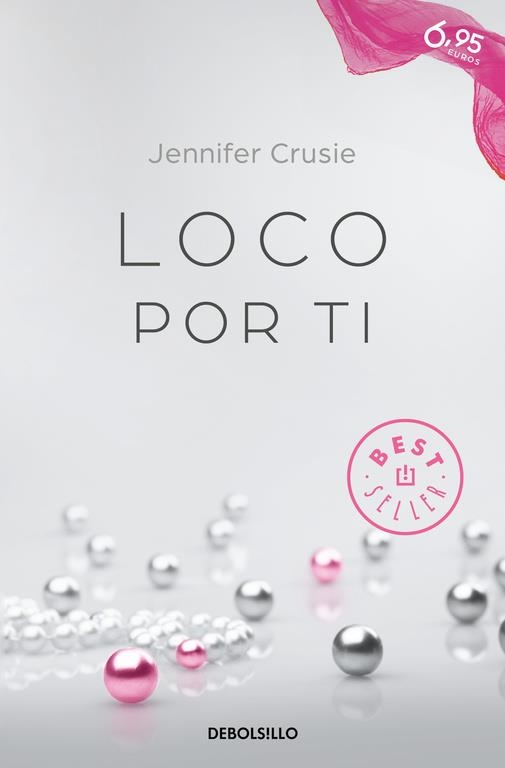 Loco por ti | 9788466332231 | CRUSIE, JENNIFER | Librería Castillón - Comprar libros online Aragón, Barbastro