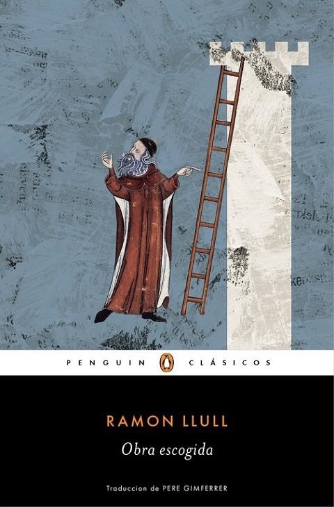 Obra escogida : Ramón Llull | 9788491051855 | Ramon Llull | Librería Castillón - Comprar libros online Aragón, Barbastro