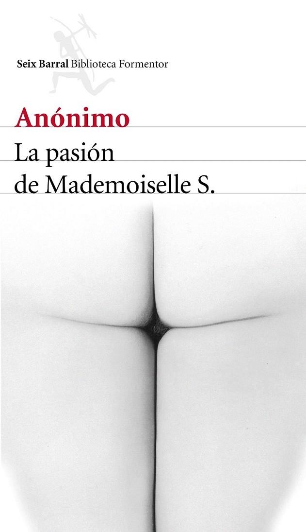 La pasión de Mademoiselle S. | 9788432225703 | Anónimo | Librería Castillón - Comprar libros online Aragón, Barbastro