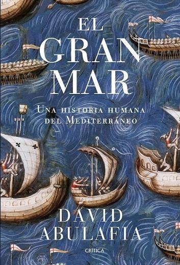 El gran mar | 9788498929096 | Abulafia, David | Librería Castillón - Comprar libros online Aragón, Barbastro