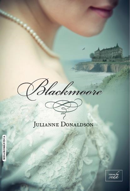 Blackmoore | 9788415854296 | Donaldson, Julianne | Librería Castillón - Comprar libros online Aragón, Barbastro