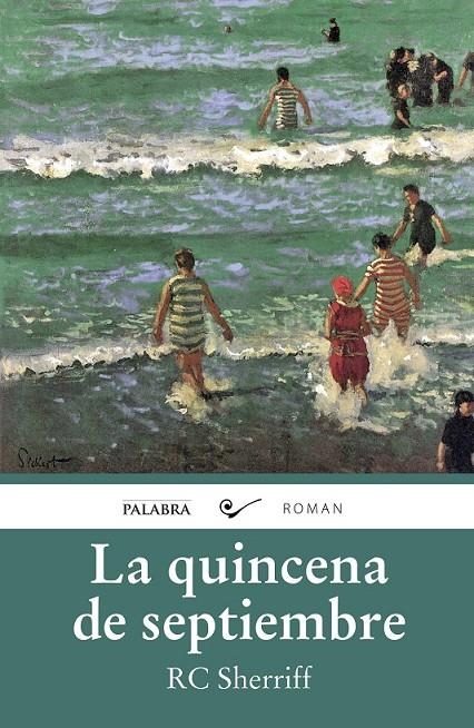 La quincena de septiembre | 9788490612880 | Sherriff, R.C. | Librería Castillón - Comprar libros online Aragón, Barbastro