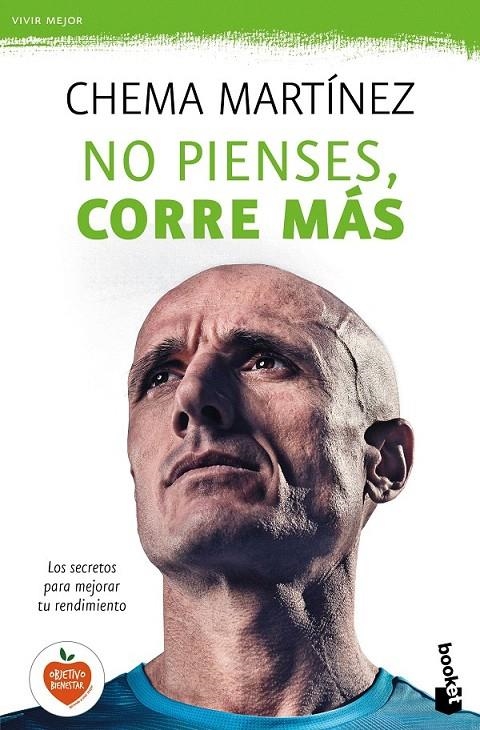 No pienses, corre más | 9788427042445 | Martínez, Chema | Librería Castillón - Comprar libros online Aragón, Barbastro