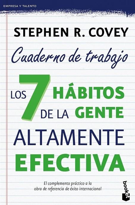 Los 7 hábitos de la gente altamente efectiva. Cuaderno de trabajo | 9788408149675 | Covey, Stephen R. | Librería Castillón - Comprar libros online Aragón, Barbastro