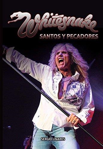 Whitesnake santos y pecadores | 9788416229345 | Linares, Sergio | Librería Castillón - Comprar libros online Aragón, Barbastro