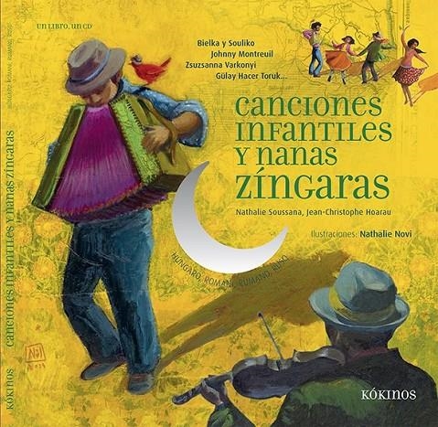 Canciones infantiles y nanas zíngaras | 9788416126385 | SOUSSANA, NATHALIE | Librería Castillón - Comprar libros online Aragón, Barbastro