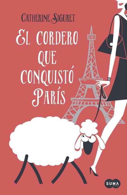 El cordero que conquistó París | 9788483658246 | SIGURET, CATHERINE | Librería Castillón - Comprar libros online Aragón, Barbastro