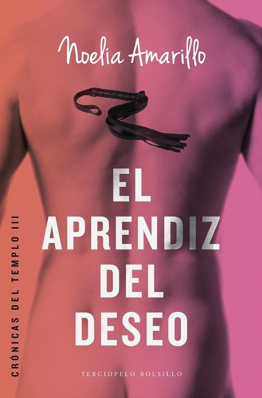 El aprendiz del deseo - Crónicas del templo 3 | 9788415952916 | Amarillo, Noelia | Librería Castillón - Comprar libros online Aragón, Barbastro