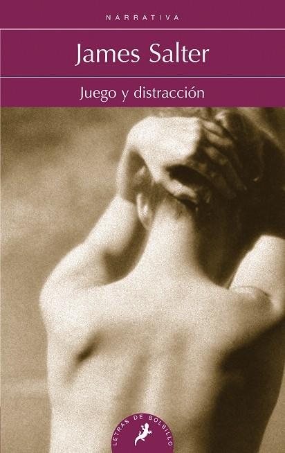 Juego y distracción | 9788498387315 | James Salter | Librería Castillón - Comprar libros online Aragón, Barbastro