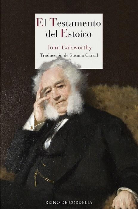 El testamento del estoico | 9788415973720 | Galsworthy, John | Librería Castillón - Comprar libros online Aragón, Barbastro