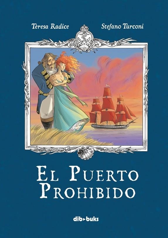 El puerto prohibido | 9788416507085 | Radice, Teresa | Librería Castillón - Comprar libros online Aragón, Barbastro