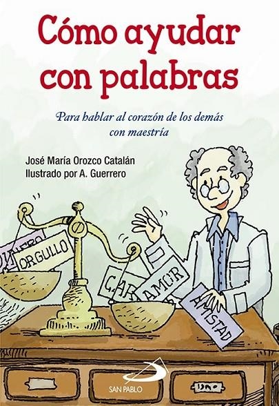 Cómo ayudar con palabras | 9788428547833 | Orozco Catalán, José María / Guerrero, A. | Librería Castillón - Comprar libros online Aragón, Barbastro