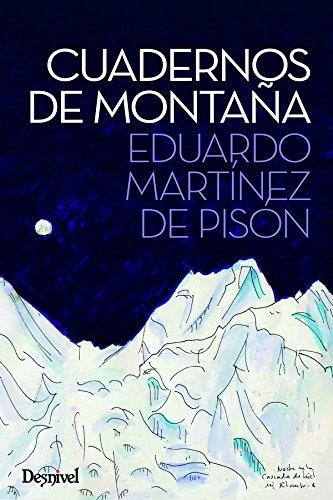 Cuadernos de montaña | 9788498293449 | Martinez De Pison, Eduardo | Librería Castillón - Comprar libros online Aragón, Barbastro