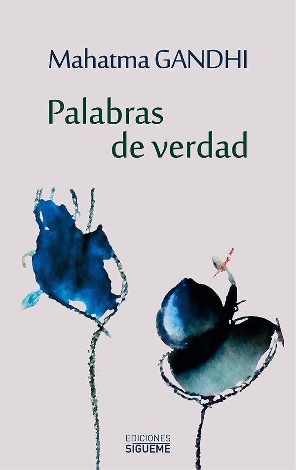 Palabras de verdad | 9788430119219 | GANDHI, MAHATMA | Librería Castillón - Comprar libros online Aragón, Barbastro