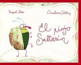 EL PIOJO SALTARÍN | 9788494473906 | DÍEZ REAL, RAQUEL | Librería Castillón - Comprar libros online Aragón, Barbastro