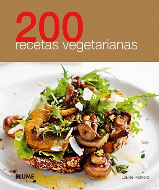 200 Recetas vegetarianas | 9788480769570 | Pickford, Louise | Librería Castillón - Comprar libros online Aragón, Barbastro