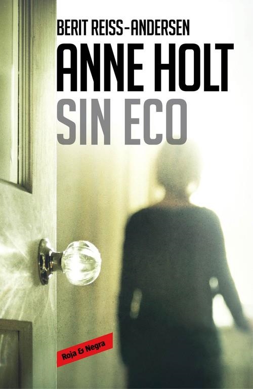 Sin eco (Hanne Wilhelmsen 6) | 9788416195534 | Anne Holt Berit ReissAndersen | Librería Castillón - Comprar libros online Aragón, Barbastro