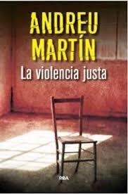 VIOLENCIA JUSTA,LA | 9788490566039 | MARTIN,ANDREU | Librería Castillón - Comprar libros online Aragón, Barbastro