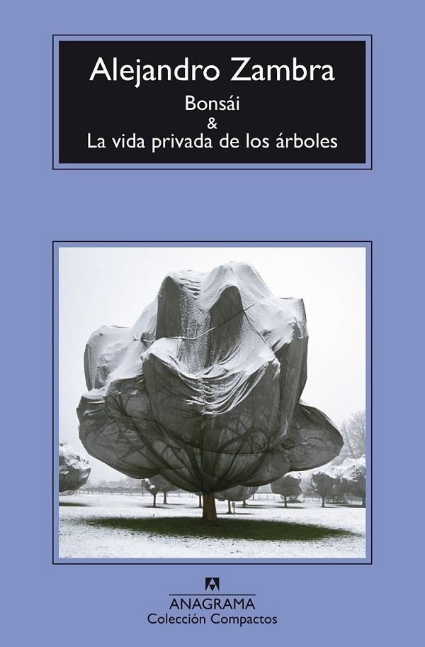 Bonsái y La vida privada de los árboles | 9788433977960 | Zambra, Alejandro | Librería Castillón - Comprar libros online Aragón, Barbastro