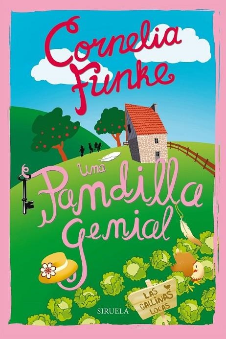 Una pandilla genial. Las gallinas locas | 9788416465958 | Funke, Cornelia | Librería Castillón - Comprar libros online Aragón, Barbastro