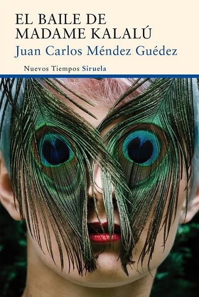 El baile de madame Kalalú | 9788416465897 | Méndez Guédez, Juan Carlos | Librería Castillón - Comprar libros online Aragón, Barbastro