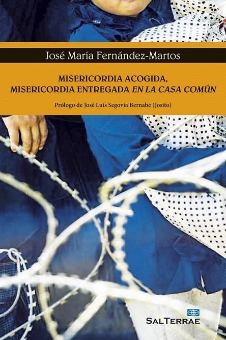 Misericordia acogida, misericorida entregada en la casa común | 9788429325225 | Fernandez-Martos, José María | Librería Castillón - Comprar libros online Aragón, Barbastro