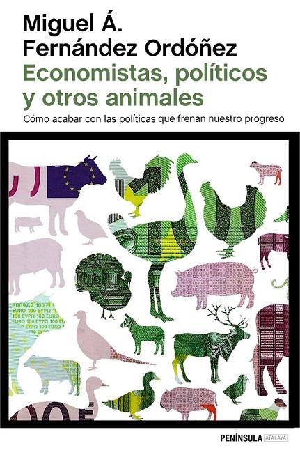 Economistas, políticos y otros animales | 9788499424743 | Fernández Ordóñez, Miguel Á. | Librería Castillón - Comprar libros online Aragón, Barbastro