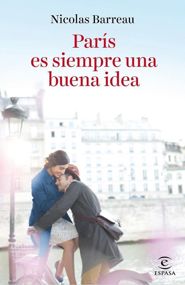 París es siempre una buena idea | 9788467046496 | Barreau, Nicolas | Librería Castillón - Comprar libros online Aragón, Barbastro