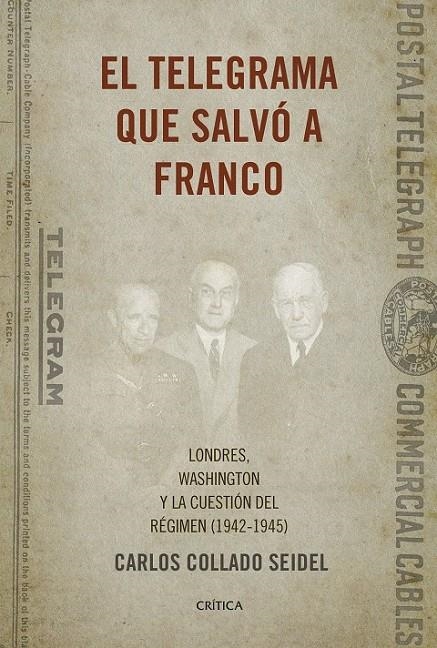 El telegrama que salvó a Franco | 9788498929041 | Collado Seidel, Carlos | Librería Castillón - Comprar libros online Aragón, Barbastro