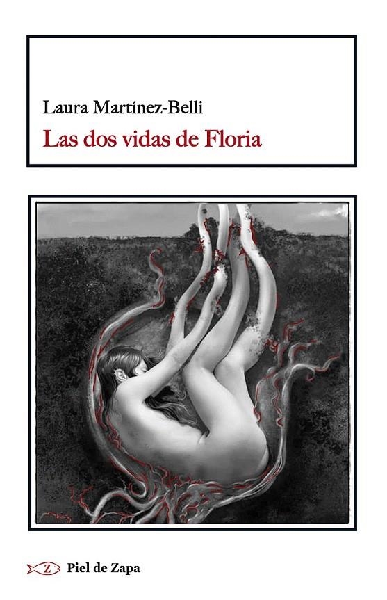 Las dos vidas de Floria | 9788416288656 | Martínez-Belli, Laura | Librería Castillón - Comprar libros online Aragón, Barbastro