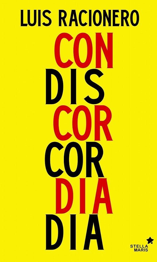 Concordia o discordia | 9788416541249 | Racionero Grau, Luis | Librería Castillón - Comprar libros online Aragón, Barbastro