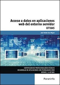 Acceso a datos en aplicaciones web del entorno servidor UF1845 | 9788428397001 | TALLEDO SAN MIGUEL, JOSÉ VENANCIO | Librería Castillón - Comprar libros online Aragón, Barbastro