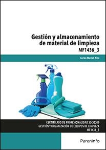 Gestión y almacenamiento de material de limpieza MF1436_3 | 9788428397018 | MARTELL PINO, CARLOS | Librería Castillón - Comprar libros online Aragón, Barbastro