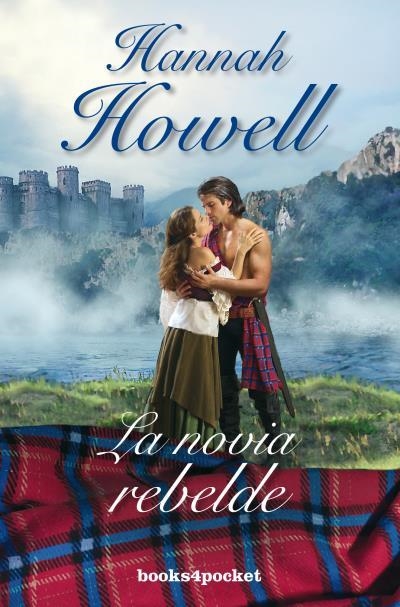 La novia rebelde | 9788415870814 | Howell, Hannah | Librería Castillón - Comprar libros online Aragón, Barbastro