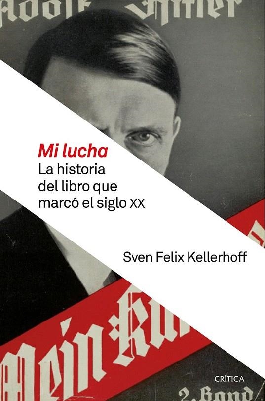 Mi lucha | 9788498929058 | Sven Felix Kellerhoff | Librería Castillón - Comprar libros online Aragón, Barbastro