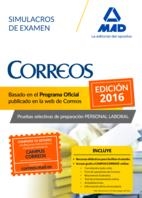 PERSONAL LABORAL CORREOS Y TELÉGRAFOS ED.2016 SIMULACROS DE EXÁMEN | 9788490936627 | Varios autores | Librería Castillón - Comprar libros online Aragón, Barbastro