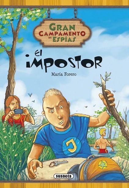 El impostor - Gran campamento de espías 6 | 9788467741513 | Forero Calderón, María | Librería Castillón - Comprar libros online Aragón, Barbastro